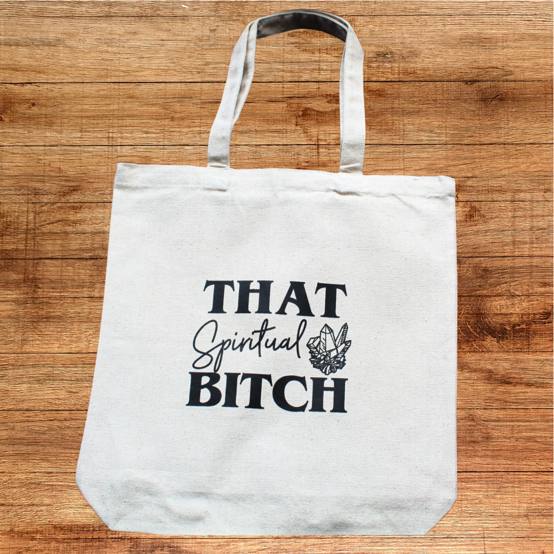 That Spiritual B*tch Tote Bag