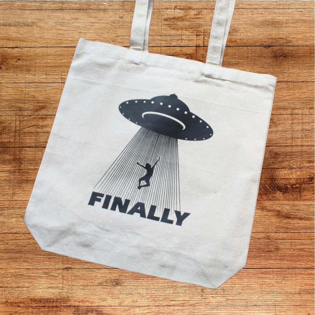 Finally Tote Bag