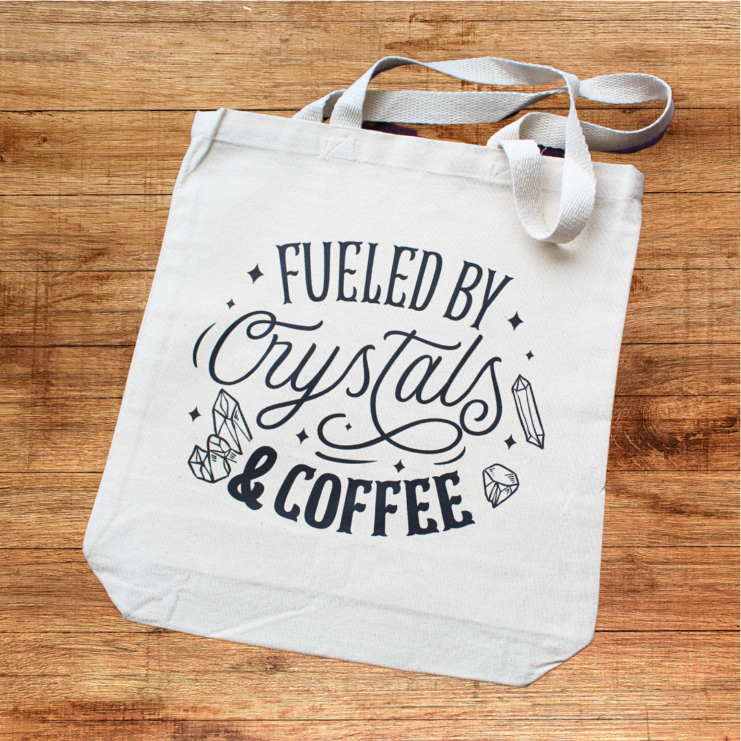 Fueled By Crystals and Coffee Tote Bag