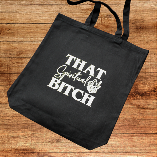 That Spiritual B*tch Tote Bag