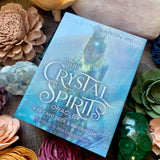 The Crystal Spirits Oracle Card Deck and Guidebook